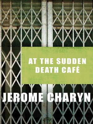 cover image of At the Sudden Death Café